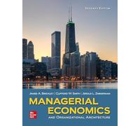 Managerial Economics and Orgazational Architecture (7th Edition)