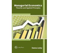 Managerial Economics: Theories and Applied Principles (Copertina rigida)