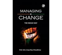 Managing Change: The Indian Way