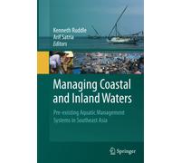 Managing Coastal and Inland Waters - Kenneth Ruddle - Springer, 2014