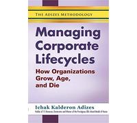 Managing Corporate Lifecycles