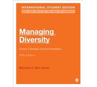 Managing Diversity - International Student Edition: Toward a Globally Inclusive Workplace