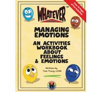 Managing Emotions: A Feelings & Coping Skills Workbook for Children 5-12 Years Old