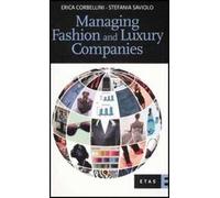 Managing fashion and luxury companies [Lingua inglese]