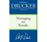 Peter F Drucker Managing for Results (Tascabile)