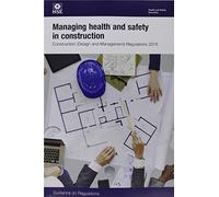Managing health and safety in construction: Construction (Design and (Tascabile)