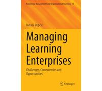 Managing Learning Enterprises: Challenges, Controversies and Opportunities: 14