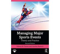 Managing Major Sports Events: Theory and Practice