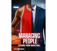 Managing People: Lessons from Basketball