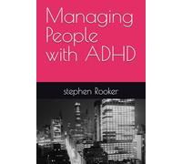Managing People with ADHD