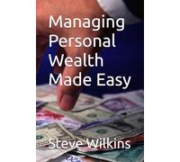 Managing Personal Wealth Made Easy