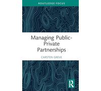 Managing Public-Private Partnerships