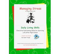 Managing Stress: from Susan Traugh's Daily Living Skills series for developing skill to become a successful adult