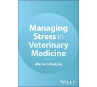Managing Stress in Veterinary Medicine
