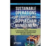 Managing Sustainable Operations of Logistics and Supply Chain Management: Trends and Future Challenges