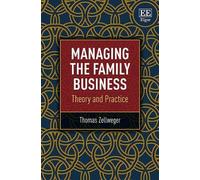 Managing the Family Business: Theory and Practice