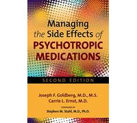 Joseph F. Goldberg Carri Managing the Side Effects of Psychotropic M (Tascabile)