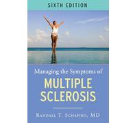 Managing the Symptoms of Multiple Sclerosis