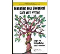 Managing Your Biological Data with Python