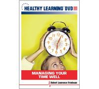 Managing Your Time Well