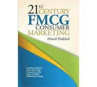 Manal Haddad 21st Century FMCG Consumer Marketing (Tascabile)