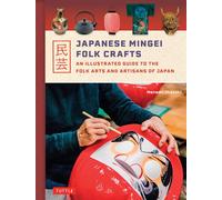 Manami Okazaki Japanese Mingei Folk Crafts (Copertina rigida)