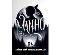 Manao ¿dónde está mi media naranja?