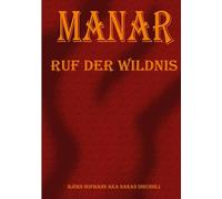 Manar: Ruf der Wildnis: 2