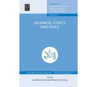 Manas Chatterji Business, Ethics and Peace (Copertina rigida)