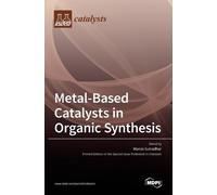 Manas Sutradhar Metal-Based Catalysts in Organic Synthesis (Copertina rigida)