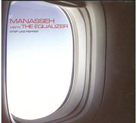Manasseh Meets the Equalizer - Step Like Pepper