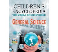 Manasvi Vohra Children's Encyclopedia - General Science (Tascabile)