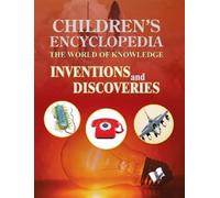 Manasvi Vohra Children's Encyclopedia - Inventions and Discoveries (Tascabile)