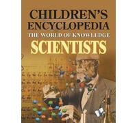 Manasvi Vohra Children's Encyclopedia - Scientists (Tascabile)