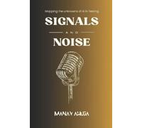 Manav Ahuja Signals and Noise (Tascabile)