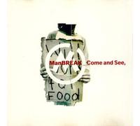 Manbreak Come and See (CD)