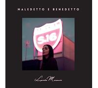 Manca Lucia - Maledetto E Benedetto