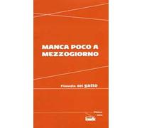 Manca poco a mezzogiorno. Filosofia del gatto