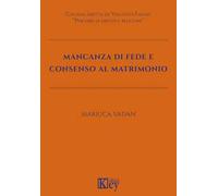 Mancanza di fede e consenso al matrimonio