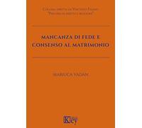 Mancanza di fede e consenso al matrimonio