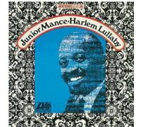 Mance, Junior - Harlem Lullaby