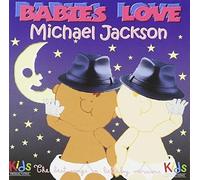 Mancebo, Judson - Babies Love Michael Jackson