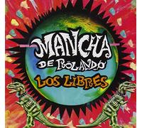 Mancha De Rolando La - Los Libres