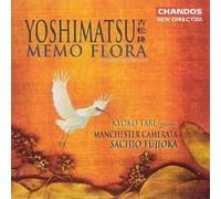 Manchester Camerata, - Yoshimatsu: Piano Concerto Memo Flora