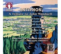 Manchester Chamber Ensemble & Richard Howarth - Antiphon-A Tribute To John Manduell