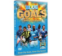 Manchester City - Blue Goals And Then Some! [DVD]