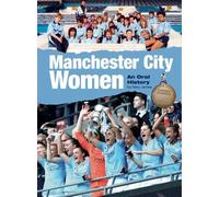 Manchester City Women: An Oral History