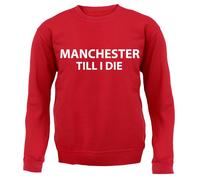Manchester fino A I Die - Adulti Felpa/Maglione - Utd Calcio Player Uomo Love