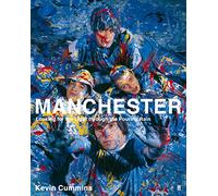 Kevin Cummins Manchester: Looking for the Light through the Pouring (Tascabile)