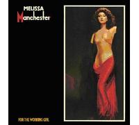 Manchester,Melissa - For the Working Girl